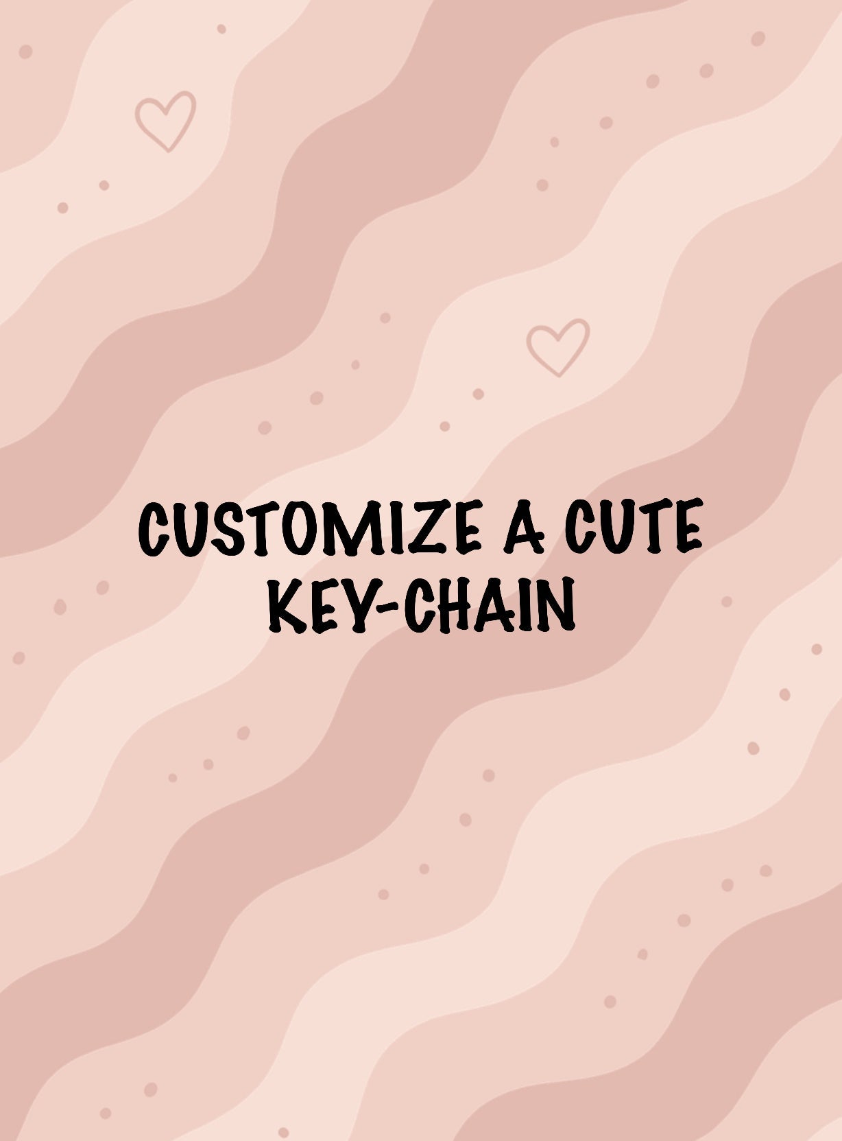 Cute Custom Key Chain